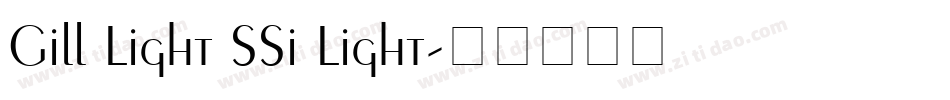 Gill Light SSi Light字体转换